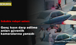Genç kızın darp edilme anları güvenlik kameralarına yansıdı