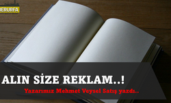 Alın Size Reklam! Yazarımız Veysel Satış Yazdı