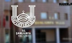 Urfa Valiliği'nden Gösteri ve yürüyüş yasağı