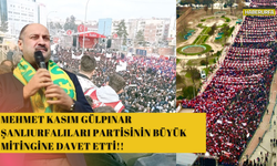 Kasım Gülpınar'dan Yeniden Refah'ın Büyük Urfa Mitingine davet