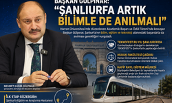 Şanlıurfa’da Bilim ve Teknoloji Vurgusu