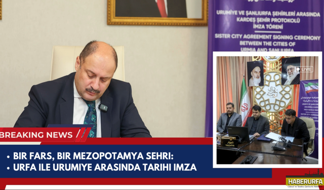İki Medeniyetin Ortak Vizyonu: Şanlıurfa ile Urumiye El Ele