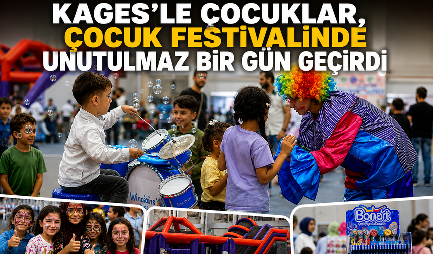 KAGES'le Çocukların Gülüşleri Fuar Merkezini Şenlendirdi