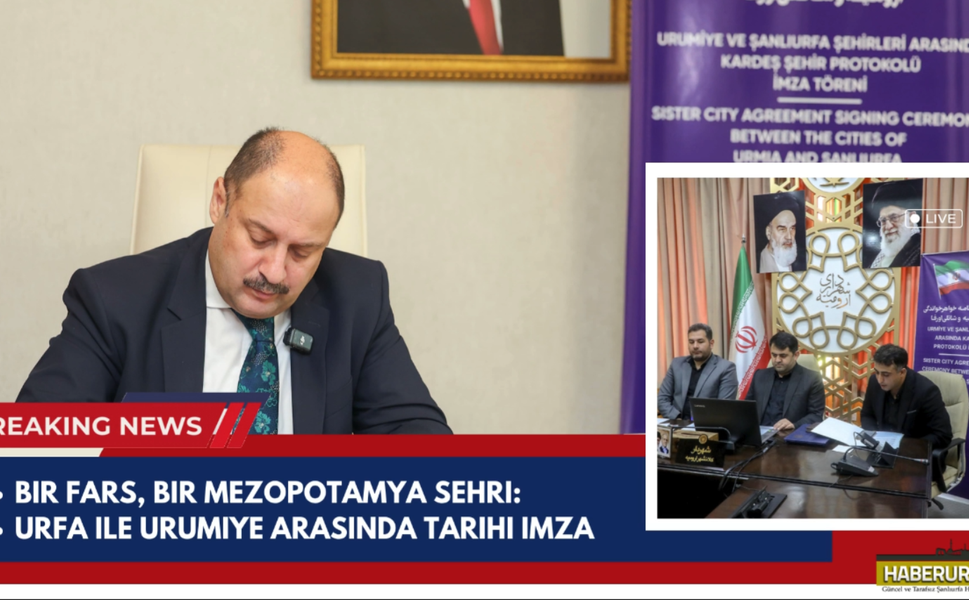 İki Medeniyetin Ortak Vizyonu: Şanlıurfa ile Urumiye El Ele