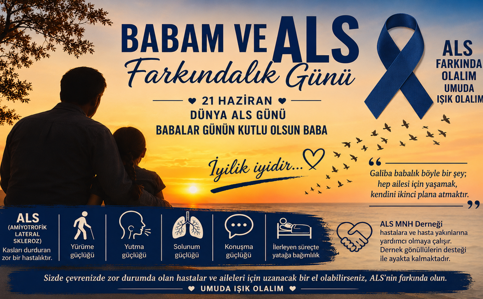 BABAM VE ALS FARKINDALIK GÜNÜ