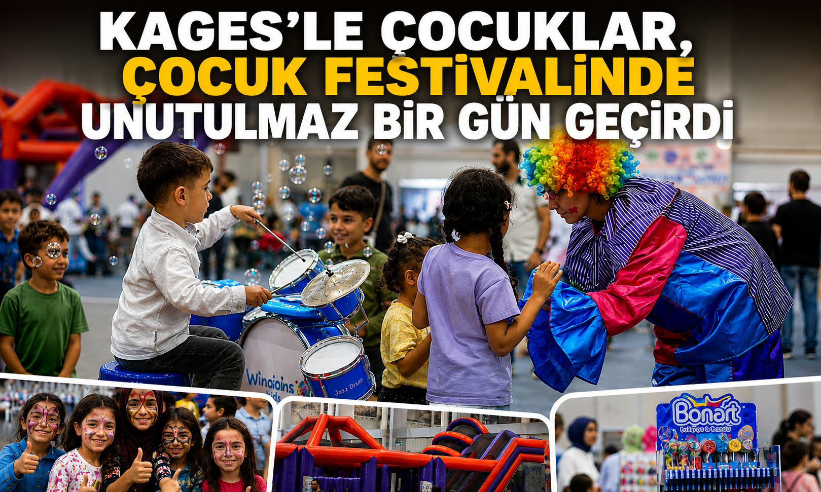 KAGES'le Çocukların Gülüşleri Fuar Merkezini Şenlendirdi